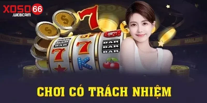 Chơi có trách nhiệm Chơi có trách nhiệm
